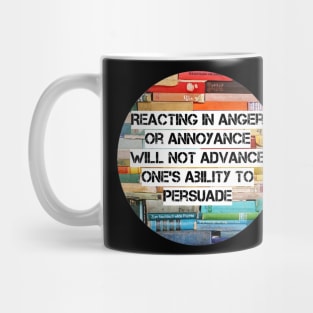 Reacting in anger or annoyance Mug